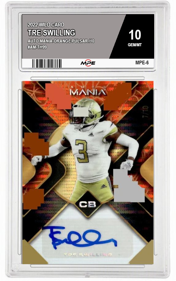 2022 WILD CARD AUTO MANIA-ORANGE PULSAR /10 #AM-TH99 TRE SWILLING MPE 10 GEM/MT — graded card auctioned from the MPE vault