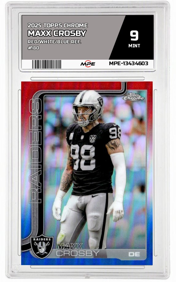 2025 TOPPS CHROME RED/WHITE/BLUE REF. #180 MAXX CROSBY MPE 9 MINT — graded card up for auction