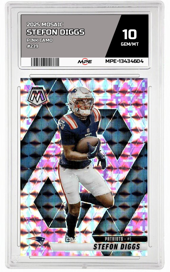 2025 MOSAIC PINK CAMO #239 STEFON DIGGS MPE 10 GEM/MT — graded card auctioned from the MPE vault