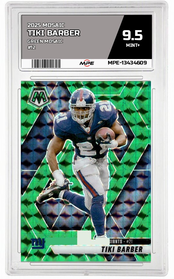 2025 MOSAIC GREEN MOSAIC #12 TIKI BARBER MPE 9.5 MINT+ — graded card auctioned from the MPE vault