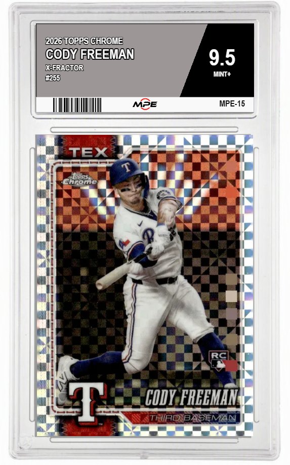 2026 TOPPS CHROME X-Fractor #255 CODY FREEMAN MPE 9.5 MINT+ — graded card auctioned from the MPE vault