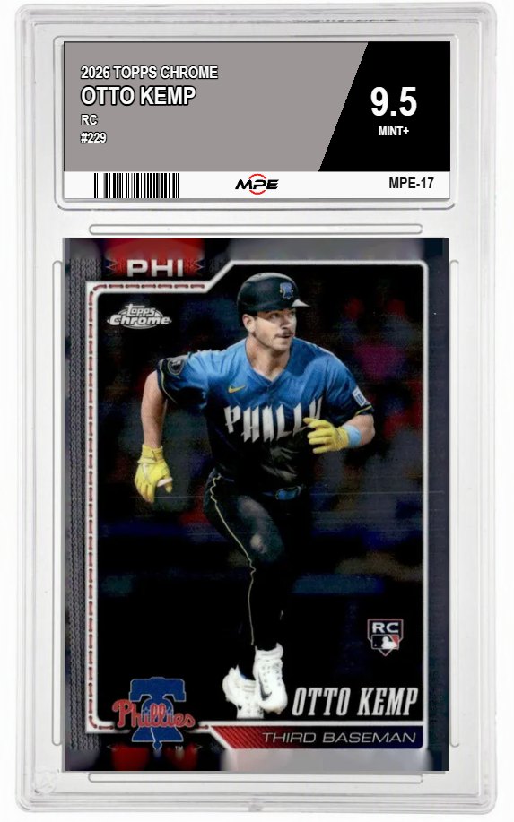 2026 TOPPS CHROME RC #229 OTTO KEMP MPE 9.5 MINT+ — graded card auctioned from the MPE vault