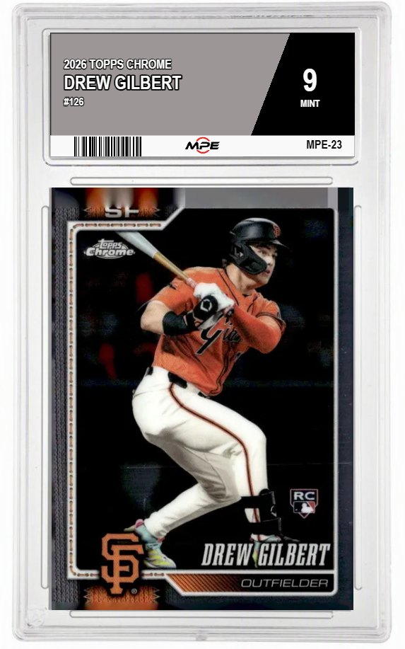 2026 TOPPS CHROME #126 DREW GILBERT MPE 9 MINT — graded card auctioned from the MPE vault