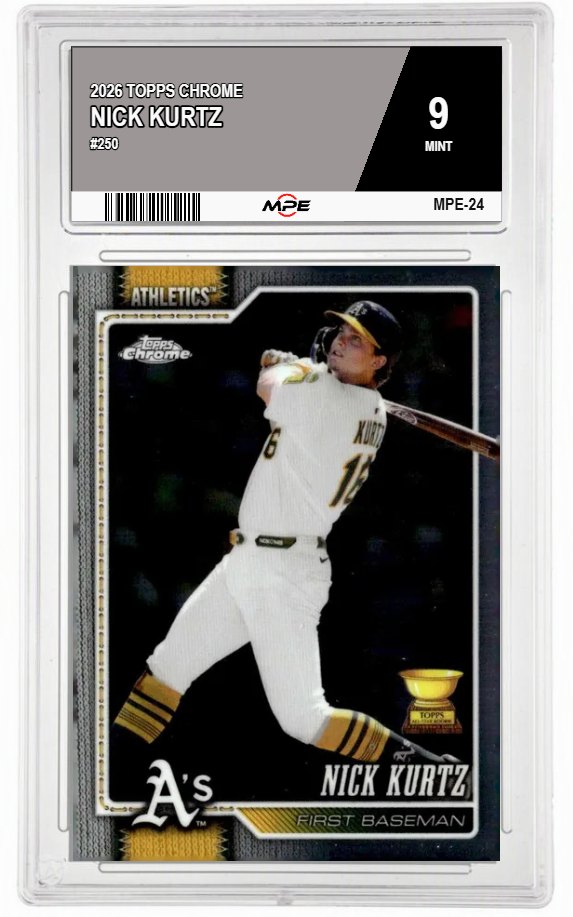 2026 TOPPS CHROME #250 NICK KURTZ MPE 9 MINT — graded card auctioned from the MPE vault