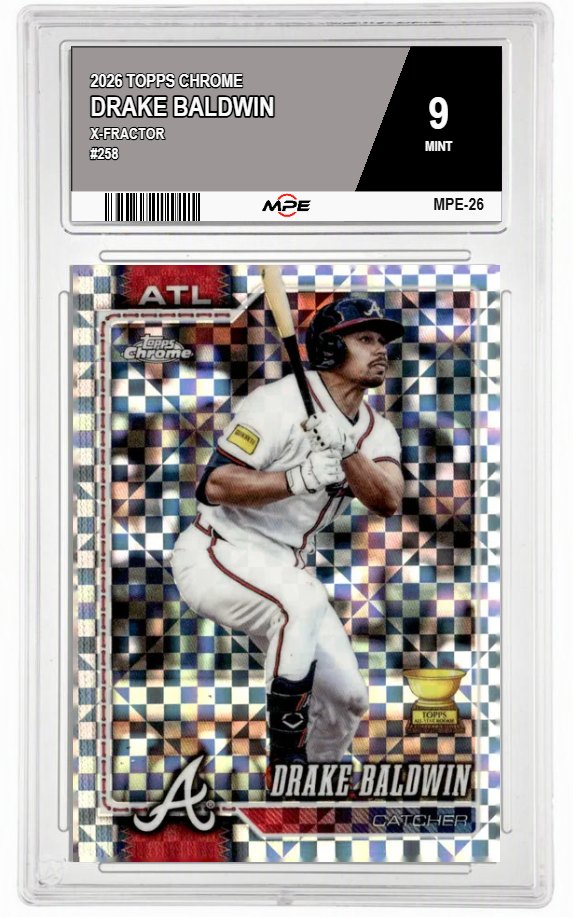 2026 TOPPS CHROME X-Fractor #258 DRAKE BALDWIN MPE 9 MINT — graded card auctioned from the MPE vault