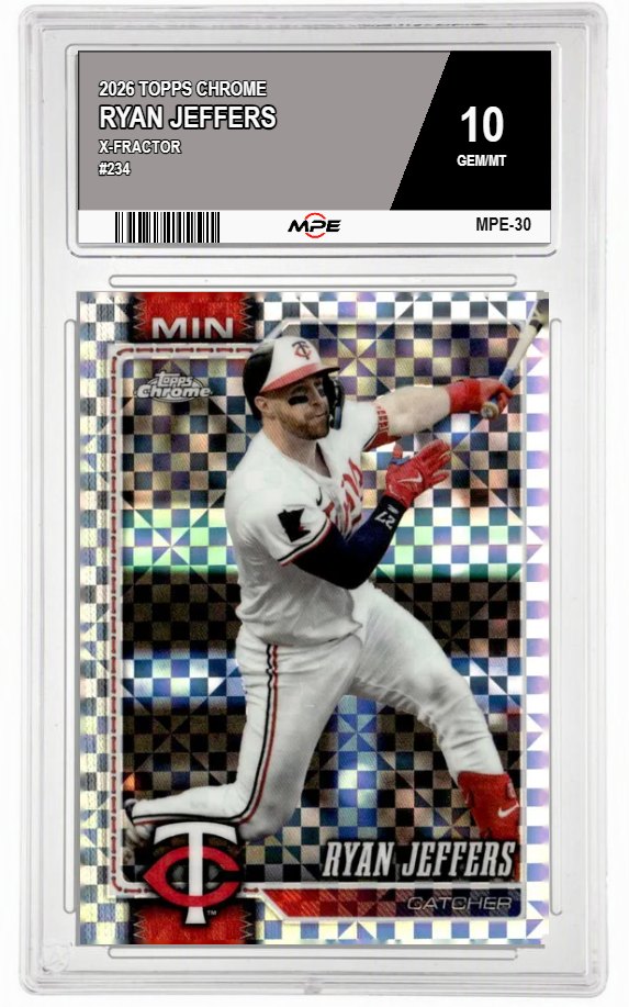 2026 TOPPS CHROME X-Fractor #234 RYAN JEFFERS MPE 10 GEM/MT — graded card auctioned from the MPE vault