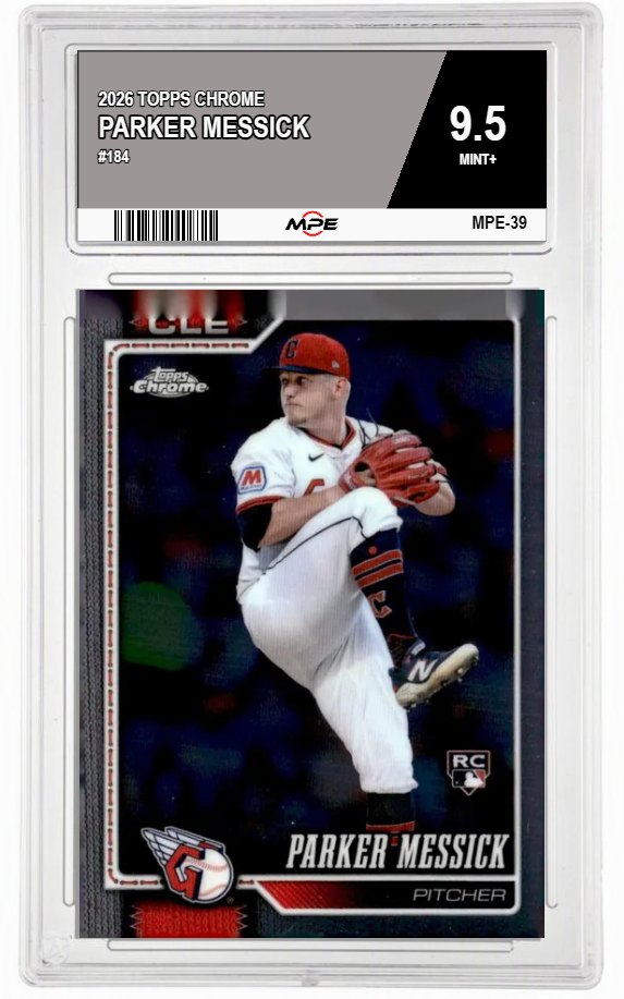 2026 TOPPS CHROME #184 PARKER MESSICK MPE 9.5 MINT+ — graded card auctioned from the MPE vault
