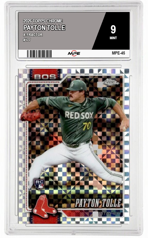 2026 TOPPS CHROME X-Fractor #177 PAYTON TOLLE MPE 9 MINT — graded card auctioned from the MPE vault