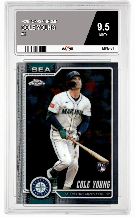 2026 TOPPS CHROME #23 COLE YOUNG MPE 9.5 MINT+ — graded card auctioned from the MPE vault