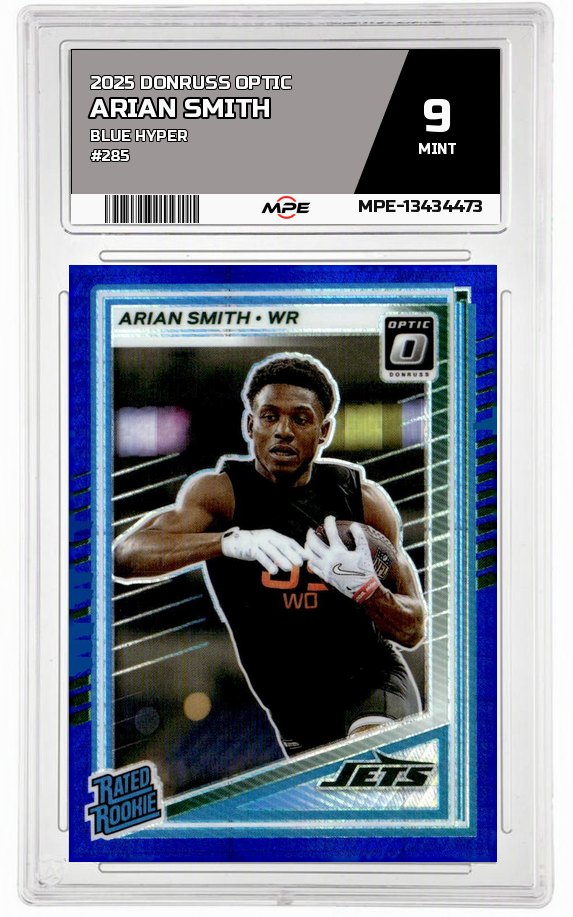 2025 DONRUSS OPTIC BLUE HYPER #285 ARIAN SMITH MPE 9 MINT — graded card auctioned from the MPE vault
