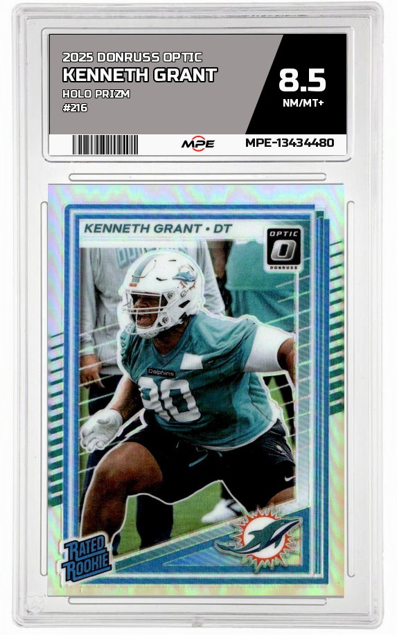 2025 DONRUSS OPTIC HOLO PRIZM #216 KENNETH GRANT MPE 8.5 NM/MT+ — graded card auctioned from the MPE vault