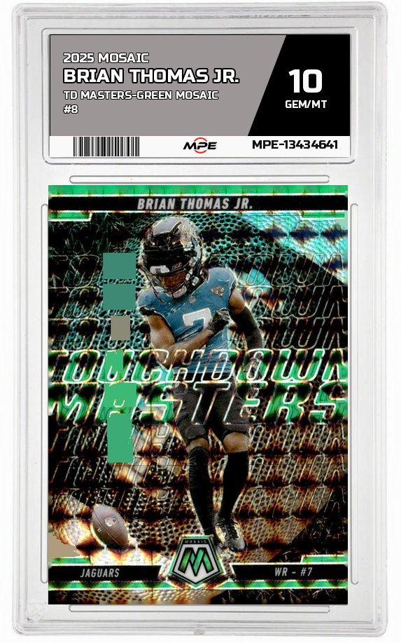 2025 MOSAIC TD MASTERS-GREEN MOSAIC #8 BRIAN THOMAS JR. MPE 10 GEM/MT — graded card auctioned from the MPE vault