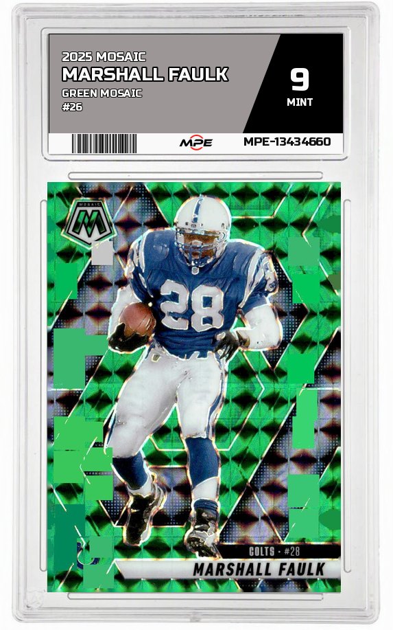 2025 MOSAIC GREEN MOSAIC #26 MARSHALL FAULK MPE 9 MINT — graded card auctioned from the MPE vault