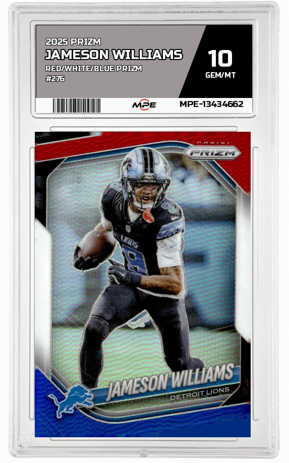 2025 PRIZM RED/WHITE/BLUE PRIZM #276 JAMESON WILLIAMS MPE 10 GEM/MT — graded card auctioned from the MPE vault