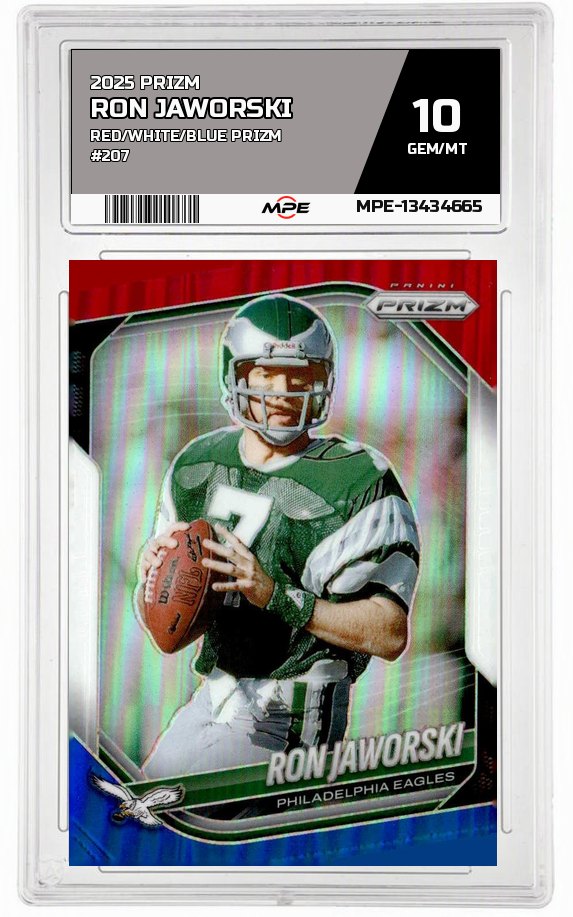 2025 PRIZM RED/WHITE/BLUE PRIZM #207 RON JAWORSKI MPE 10 GEM/MT — graded card auctioned from the MPE vault
