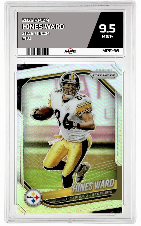 2025 PRIZM SILVER PRIZM #102 HINES WARD MPE 9.5 MINT+ — graded card auctioned from the MPE vault