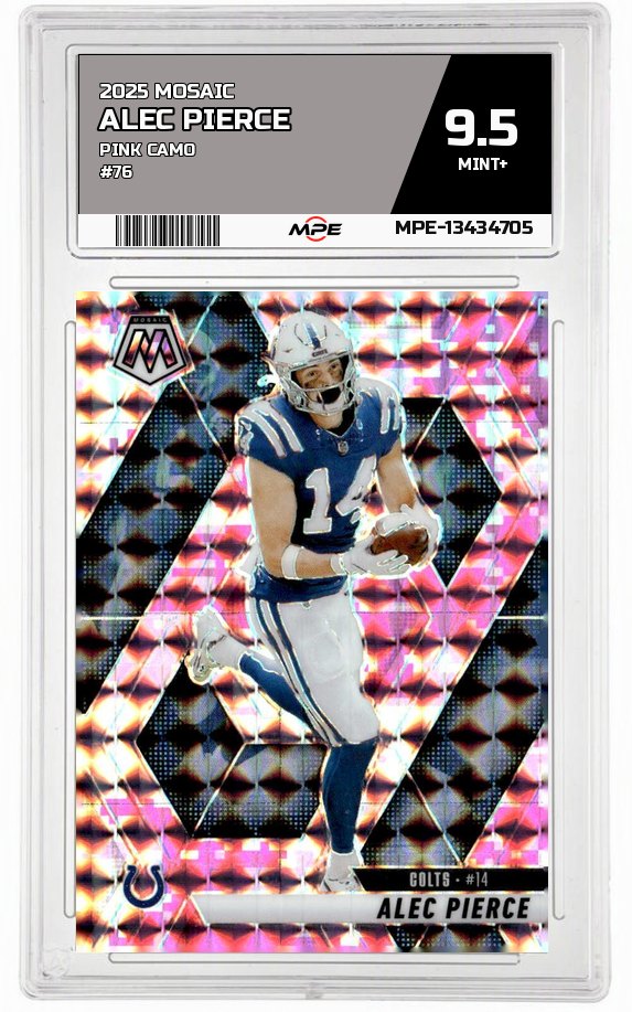 2025 MOSAIC PINK CAMO #76 ALEC PIERCE MPE 9.5 MINT+ — graded card auctioned from the MPE vault
