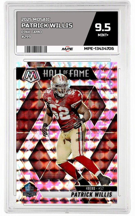 2025 MOSAIC PINK CAMO #299 PATRICK WILLIS MPE 9.5 MINT+ — graded card auctioned from the MPE vault