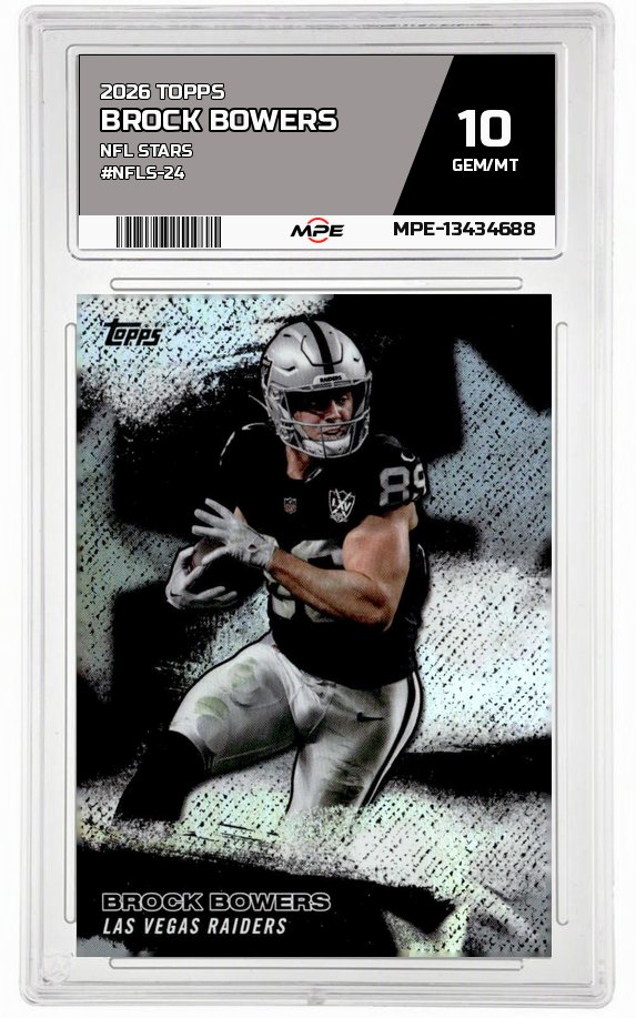 2026 TOPPS NFL STARS #NFLS-24 BROCK BOWERS MPE 10 GEM/MT — graded card auctioned from the MPE vault