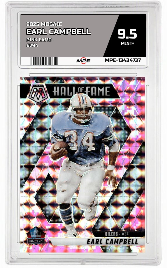 2025 MOSAIC PINK CAMO #294 EARL CAMPBELL MPE 9.5 MINT+ — graded card auctioned from the MPE vault