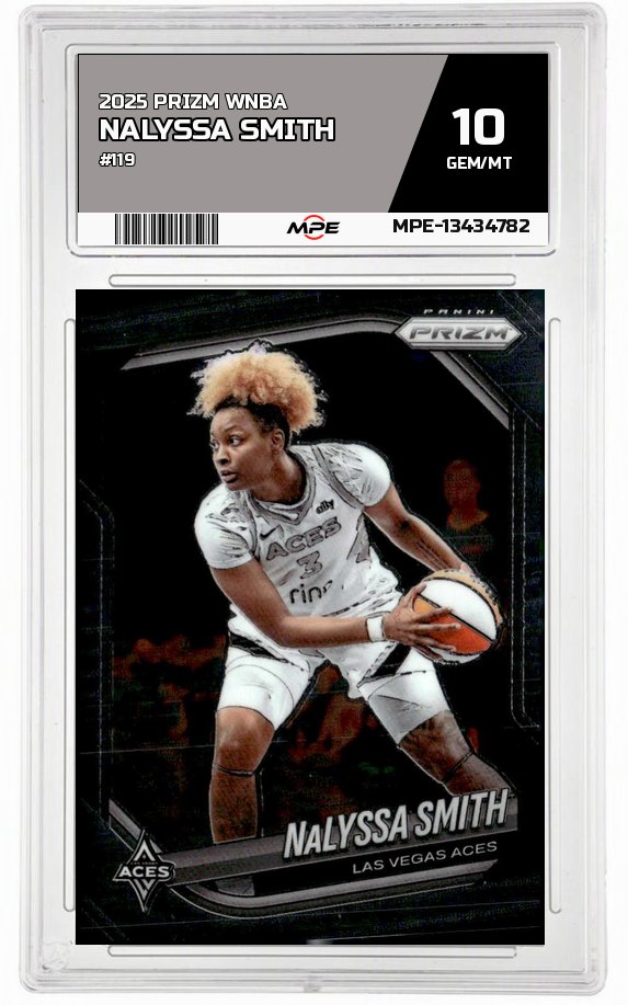 2025 PRIZM WNBA #119 NALYSSA SMITH MPE 10 GEM/MT — graded card auctioned from the MPE vault