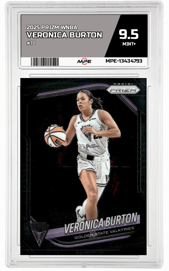 2025 PRIZM WNBA #70 VERONICA BURTON MPE 9.5 MINT+ — graded card auctioned from the MPE vault