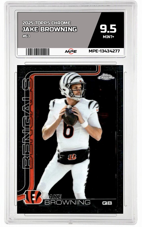 2025 TOPPS CHROME #63 JAKE BROWNING MPE 9.5 MINT+ — graded card auctioned from the MPE vault