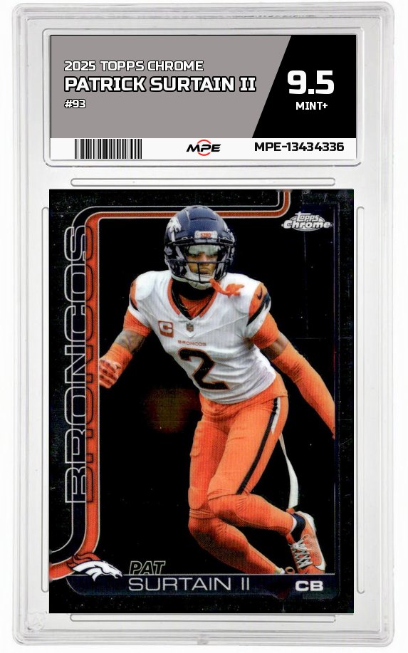 2025 TOPPS CHROME #93 PATRICK SURTAIN II MPE 9.5 MINT+ — graded card auctioned from the MPE vault