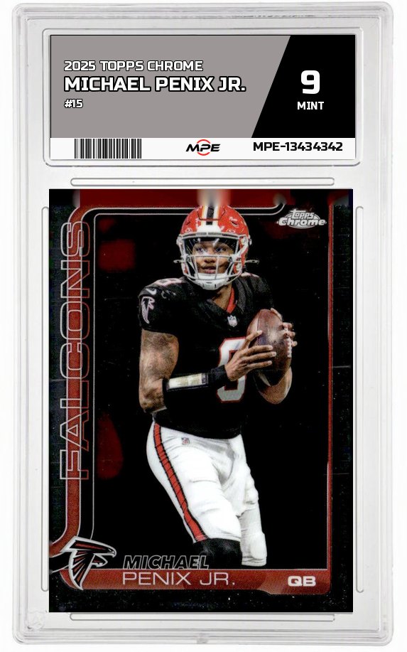 2025 TOPPS CHROME #15 MICHAEL PENIX JR. MPE 9 MINT — graded card auctioned from the MPE vault