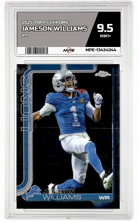 2025 TOPPS CHROME #97 JAMESON WILLIAMS MPE 9.5 MINT+ — graded card auctioned from the MPE vault