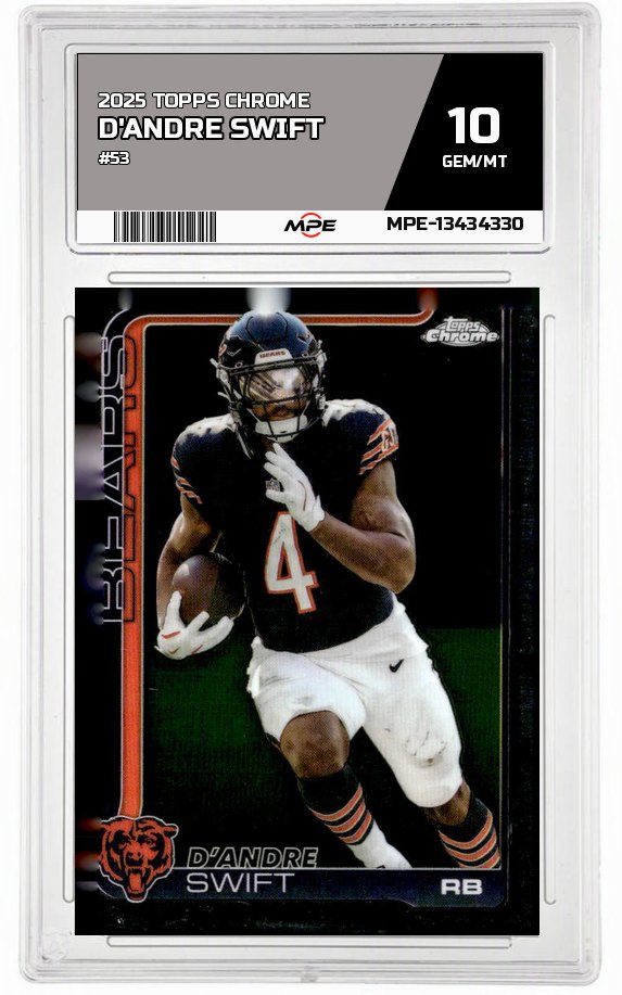 2025 TOPPS CHROME #53 D'ANDRE SWIFT MPE 10 GEM/MT — graded card auctioned from the MPE vault
