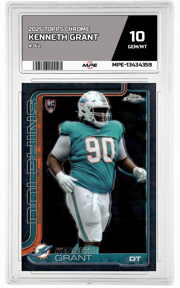 2025 TOPPS CHROME #362 KENNETH GRANT MPE 10 GEM/MT — graded card auctioned from the MPE vault