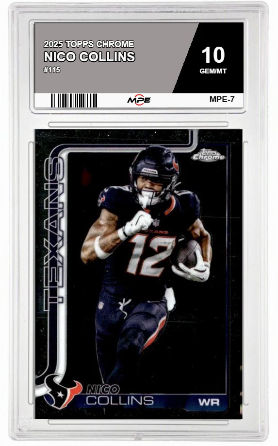 2025 TOPPS CHROME #115 NICO COLLINS MPE 10 GEM/MT — graded card auctioned from the MPE vault