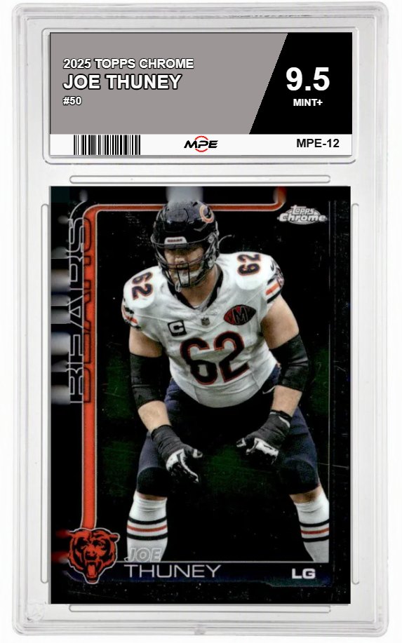 2025 TOPPS CHROME #50 JOE THUNEY MPE 9.5 MINT+ — graded card auctioned from the MPE vault
