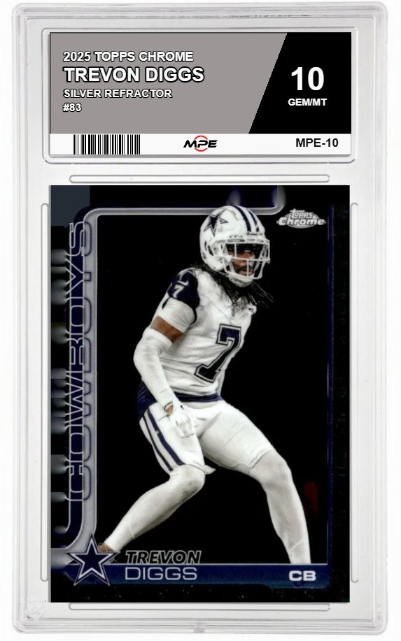 2025 TOPPS CHROME Silver Refractor #83 TREVON DIGGS MPE 10 GEM/MT — graded card auctioned from the MPE vault