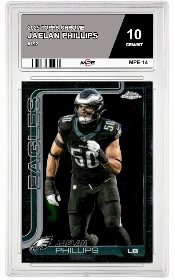 2025 TOPPS CHROME #192 JAELAN PHILLIPS MPE 10 GEM/MT — graded card auctioned from the MPE vault