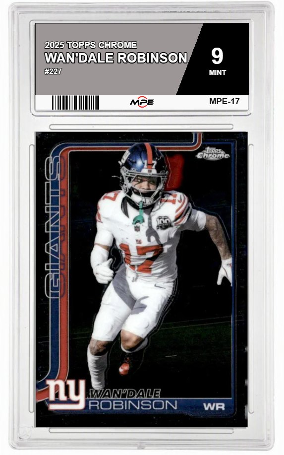 2025 TOPPS CHROME #227 WAN'DALE ROBINSON MPE 9 MINT — graded card auctioned from the MPE vault