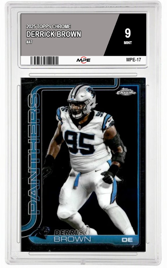 2025 TOPPS CHROME #47 DERRICK BROWN MPE 9 MINT — graded card auctioned from the MPE vault