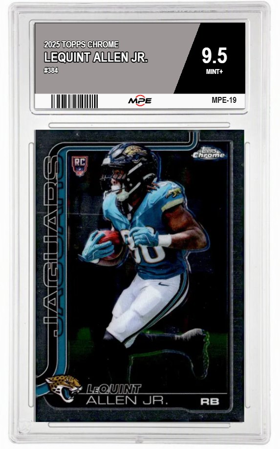 2025 TOPPS CHROME #384 LEQUINT ALLEN JR. MPE 9.5 MINT+ — graded card auctioned from the MPE vault