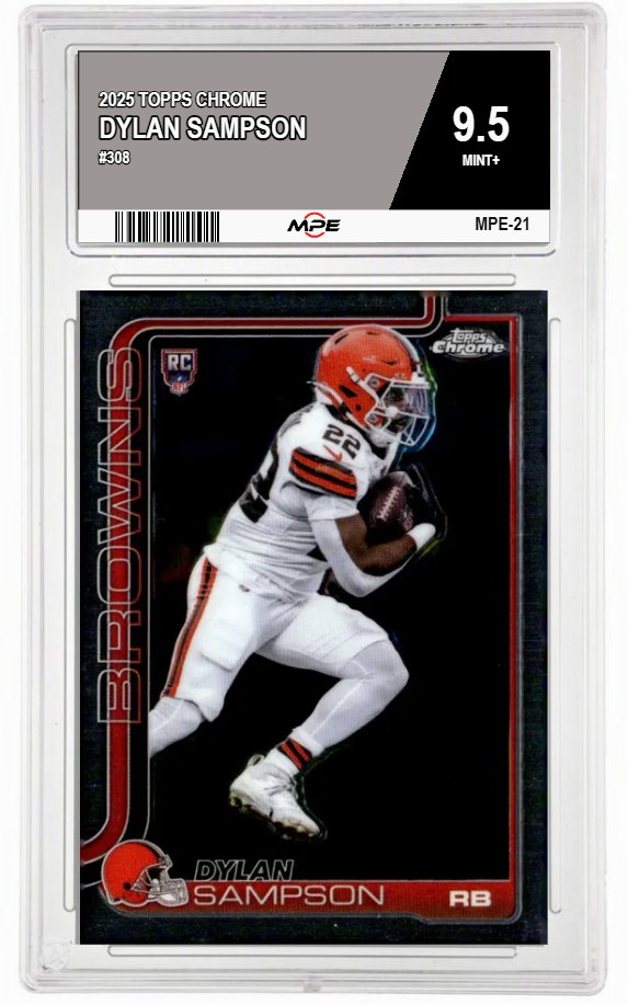 2025 TOPPS CHROME #308 DYLAN SAMPSON MPE 9.5 MINT+ — graded card auctioned from the MPE vault