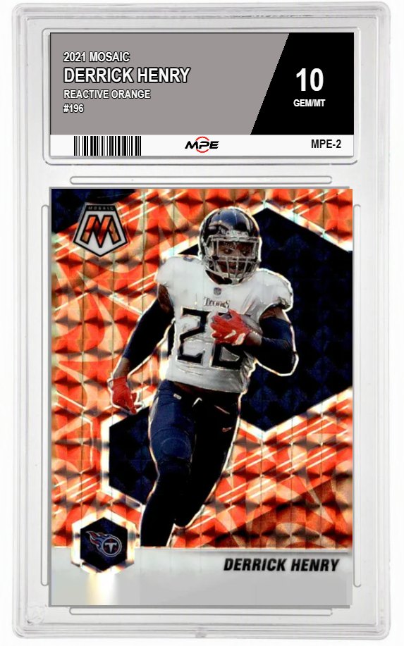 2021 MOSAIC REACTIVE ORANGE #196 DERRICK HENRY MPE 10 GEM/MT — graded card auctioned from the MPE vault