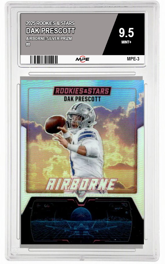 2025 ROOKIES & STARS AIRBORNE-SILVER PRIZM #8 DAK PRESCOTT MPE 9.5 MINT+ — graded card auctioned from the MPE vault