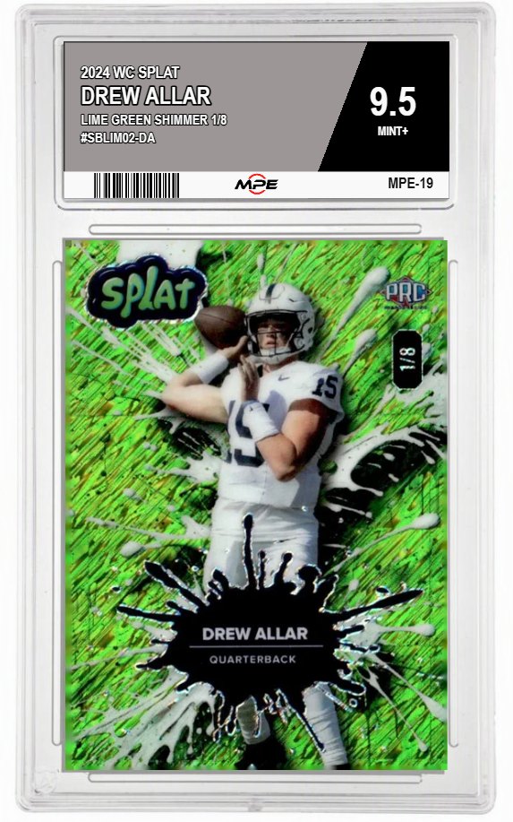 2024 WC SPLAT LIME GREEN SHIMMER 1/8 #SBLIM02-DA DREW ALLAR MPE 9.5 MINT+ — graded card auctioned from the MPE vault