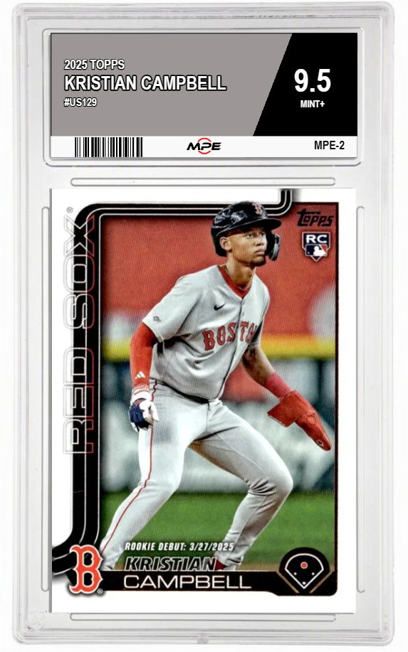 2025 TOPPS #US129 KRISTIAN CAMPBELL MPE 9.5 MINT+ — graded card auctioned from the MPE vault