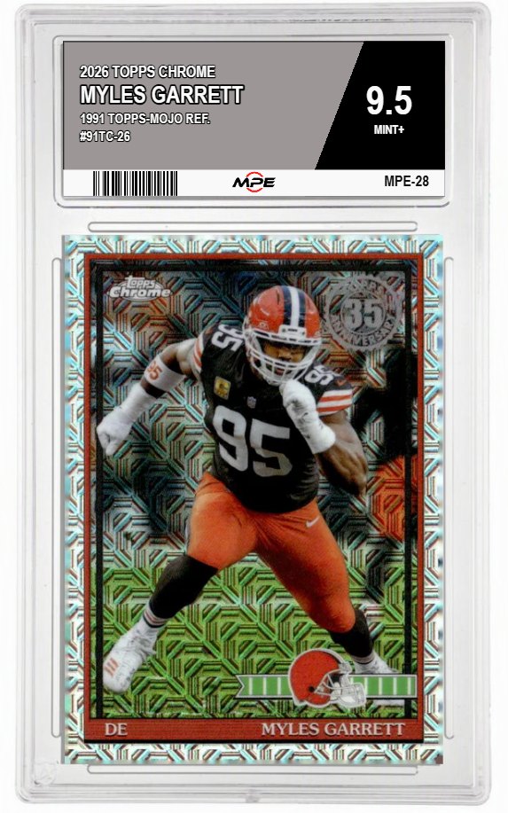 2026 TOPPS CHROME 1991 TOPPS-MOJO REF. #91TC-26 MYLES GARRETT MPE 9.5 MINT+ — graded card auctioned from the MPE vault