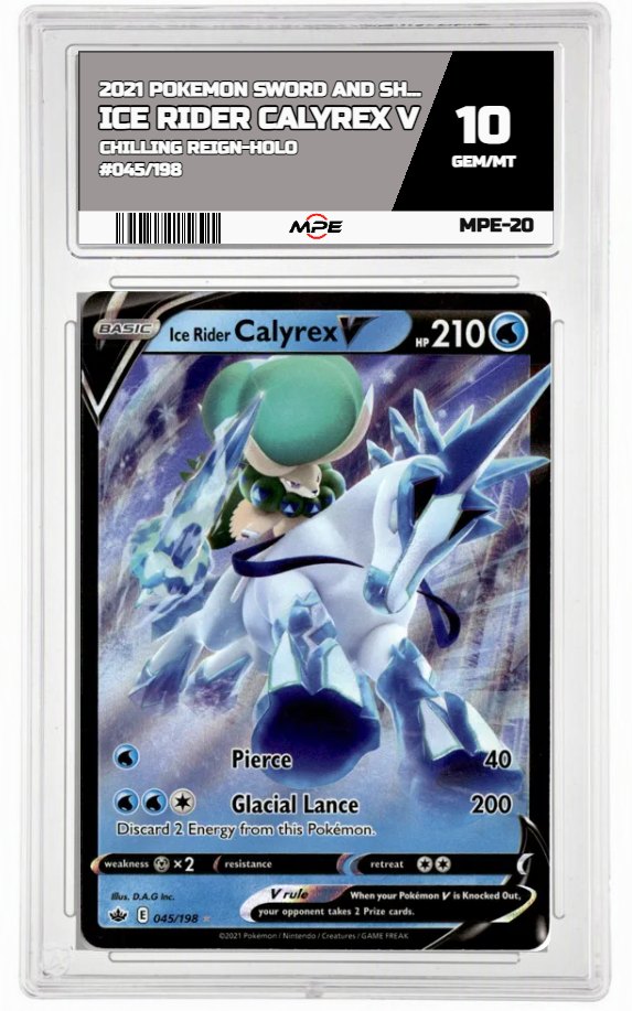 2021 POKEMON SWORD AND SHIELD CHILLING REIGN-HOLO #045/198 Ice Rider Calyrex V MPE 10 GEM/MT — graded card auctioned from the MPE vault