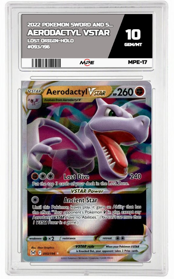 2022 POKEMON SWORD AND SHIELD LOST ORIGIN-HOLO #093/196 Aerodactyl VSTAR MPE 10 GEM/MT — graded card auctioned from the MPE vault