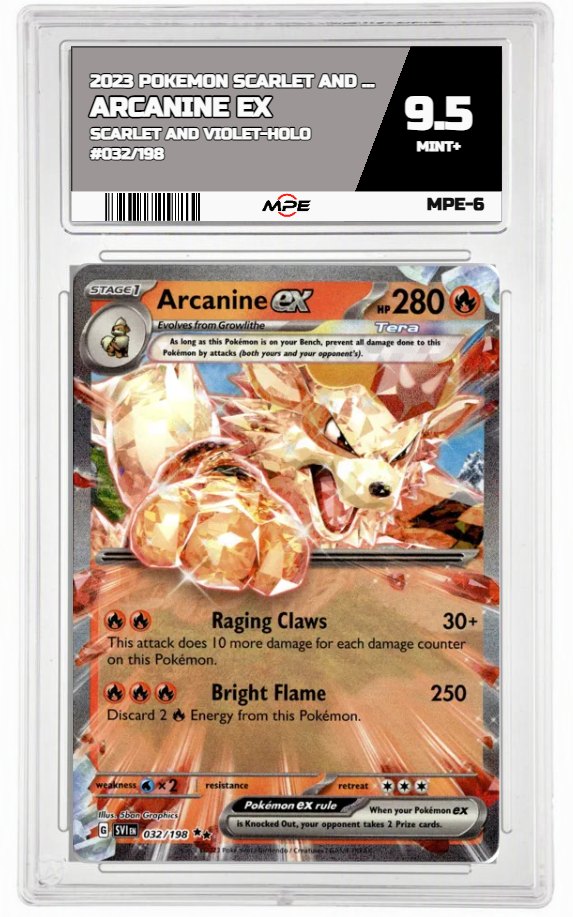 2023 POKEMON SCARLET AND VIOLET SCARLET AND VIOLET-HOLO #032/198 Arcanine EX MPE 9.5 MINT+ — graded card up for auction