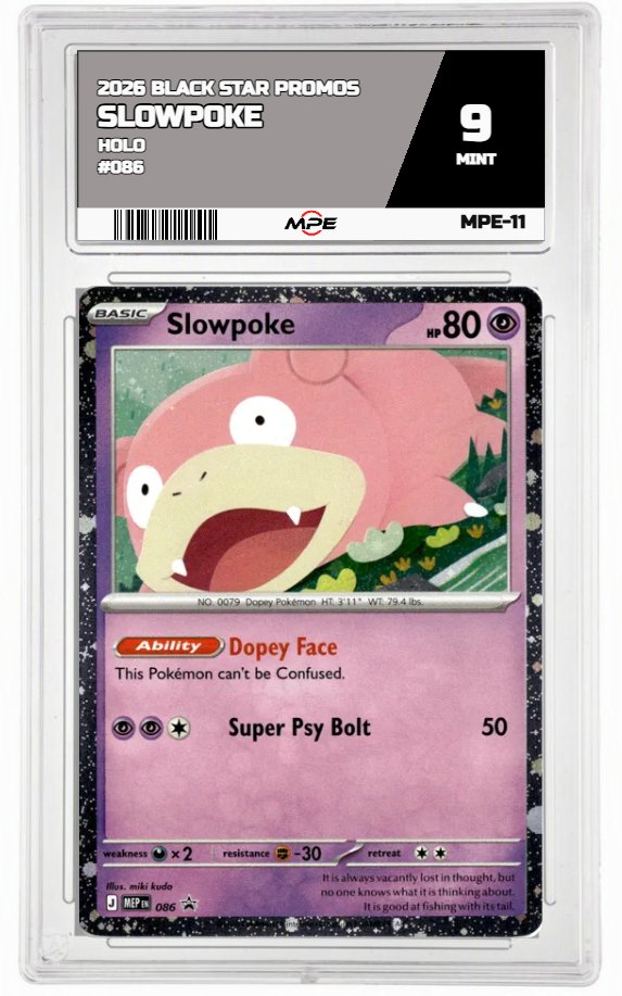 2026 BLACK STAR PROMOS HOLO #086 SLOWPOKE MPE 9 MINT — graded card auctioned from the MPE vault