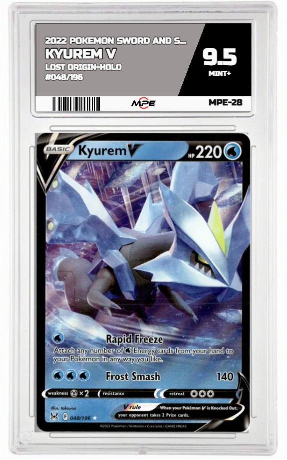 2022 POKEMON SWORD AND SHIELD LOST ORIGIN-HOLO #048/196 Kyurem V MPE 9.5 MINT+ — graded card auctioned from the MPE vault